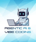 Agentic AI & Vibe Coding (2)